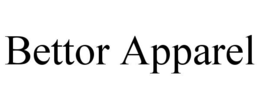 BETTOR APPAREL trademark