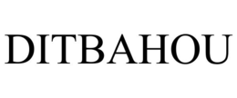 DITBAHOU trademark