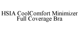 HSIA COOLCOMFORT MINIMIZER FULL COVERAGE BRA trademark