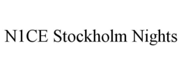 N1CE STOCKHOLM NIGHTS trademark