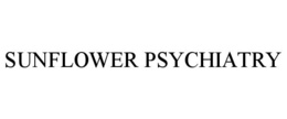 SUNFLOWER PSYCHIATRY trademark