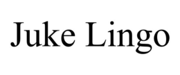 JUKE LINGO trademark
