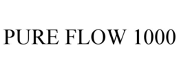 PURE FLOW 1000 trademark