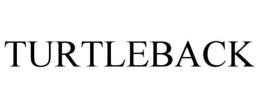 TURTLEBACK trademark