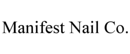MANIFEST NAIL CO. trademark