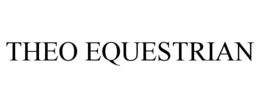 THEO EQUESTRIAN trademark
