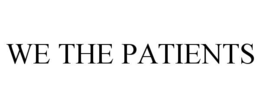 WE THE PATIENTS trademark