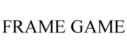FRAME GAME trademark