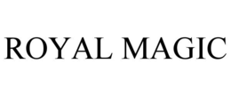 ROYAL MAGIC trademark