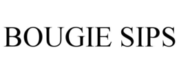 BOUGIE SIPS trademark