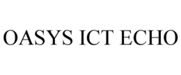 OASYS ICT ECHO trademark