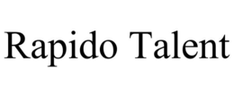 RAPIDO TALENT trademark