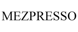 MEZPRESSO trademark