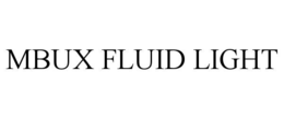 MBUX FLUID LIGHT trademark