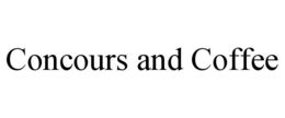 CONCOURS AND COFFEE trademark