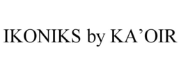 IKONIKS BY KA’OIR trademark