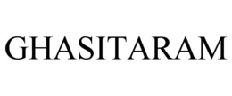 GHASITARAM trademark