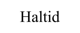 HALTID trademark