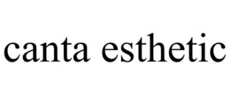 CANTA ESTHETIC trademark