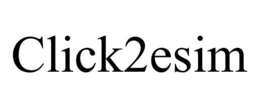 CLICK2ESIM trademark