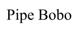PIPE BOBO trademark