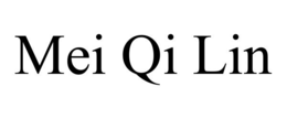 MEI QI LIN trademark