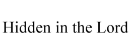 HIDDEN IN THE LORD trademark