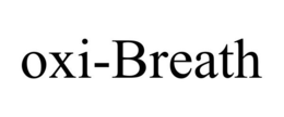 OXI-BREATH trademark
