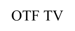 OTF TV trademark