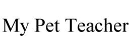 MY PET TEACHER trademark