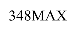 348MAX trademark