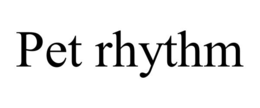 PET RHYTHM trademark