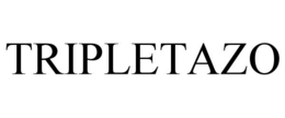 TRIPLETAZO trademark