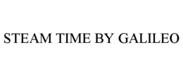 STEAM TIME BY GALILEO trademark