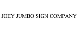 JOEY JUMBO SIGN COMPANY trademark