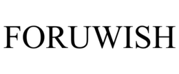 FORUWISH trademark
