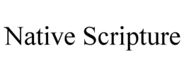 NATIVE SCRIPTURE trademark