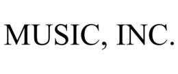 MUSIC, INC. trademark