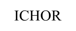 ICHOR trademark