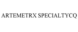 ARTEMETRX SPECIALTYCQ trademark