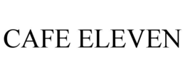 CAFE ELEVEN trademark