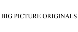 BIG PICTURE ORIGINALS trademark