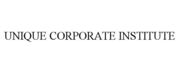 UNIQUE CORPORATE INSTITUTE trademark