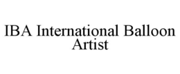 IBA INTERNATIONAL BALLOON ARTIST trademark