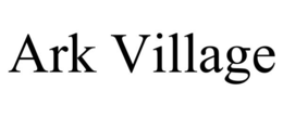 ARK VILLAGE trademark