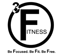 3 FITNESS BE FOCUSED. BE FIT. BE FREE. trademark