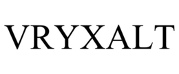 VRYXALT trademark