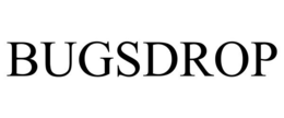 BUGSDROP trademark