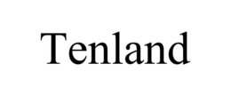 TENLAND trademark