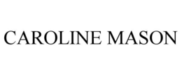 CAROLINE MASON trademark